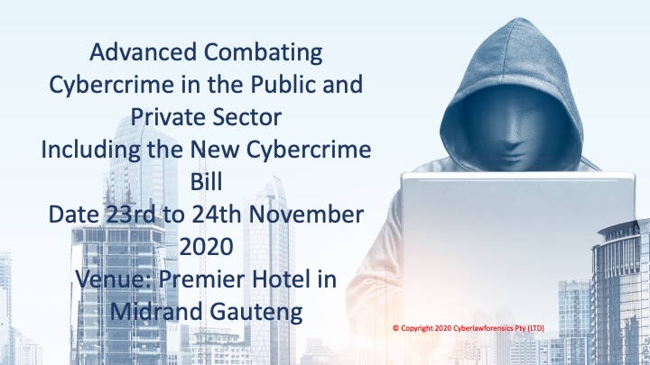 Advanced Combating Cybercrime in the Public and Private Sector Including the New Cybercrime Bill
